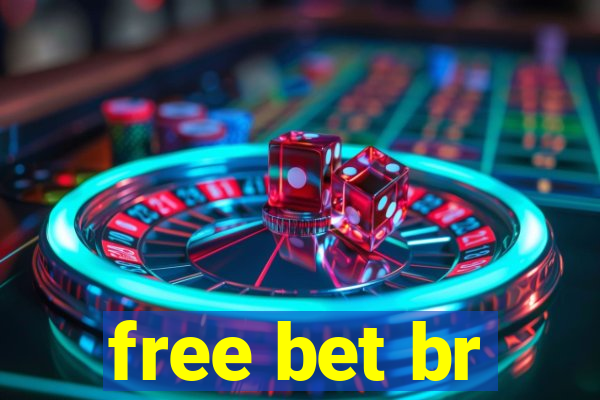 free bet br